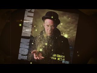 Tom Waits - Glitter And Doom Live (2009)