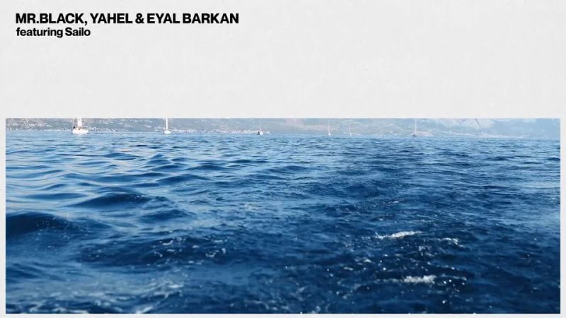  Yahel & Eyal Barkan — Voyage (Slap House / Deep House)