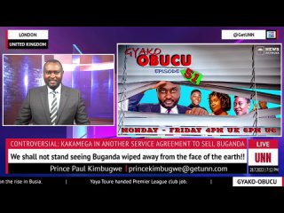 GYKO BUCU (episode 51) | CONTROVERSIAL: KAKAMEGA MAFIAS OF MENGO IN ANOTHER SERVICE  AGREEMENT TO SELL BUGANDA’S LAND | JULY,…