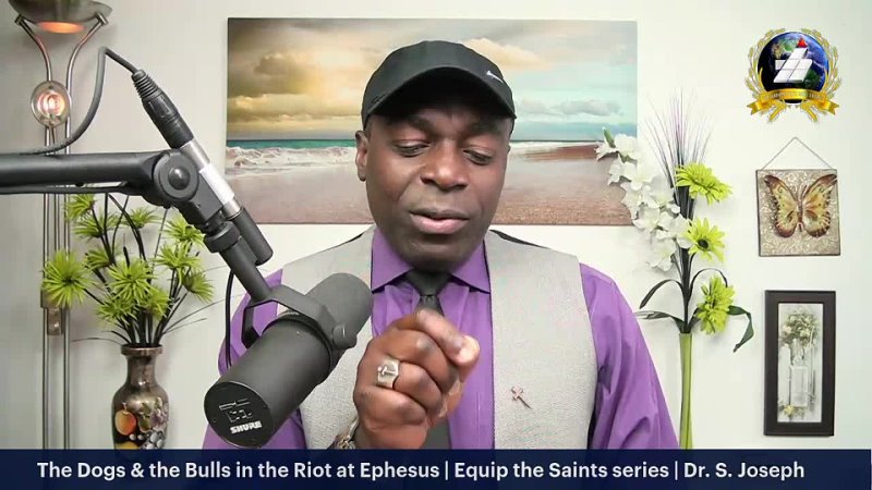 The Dogs & the Bulls in the Riot at Ephesus' | Equip the Saints series | Dr. Sammy Joseph