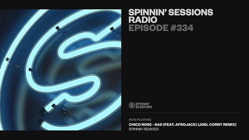 Spinnin Sessions Radio Episode, 334,