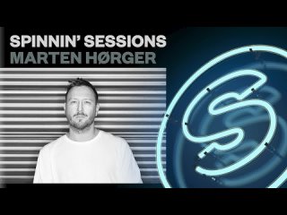Spinnin' Sessions Radio - Episode #328 | Marten Hørger