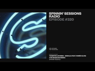 Spinnin' Sessions Radio - Episode #320 | London Special