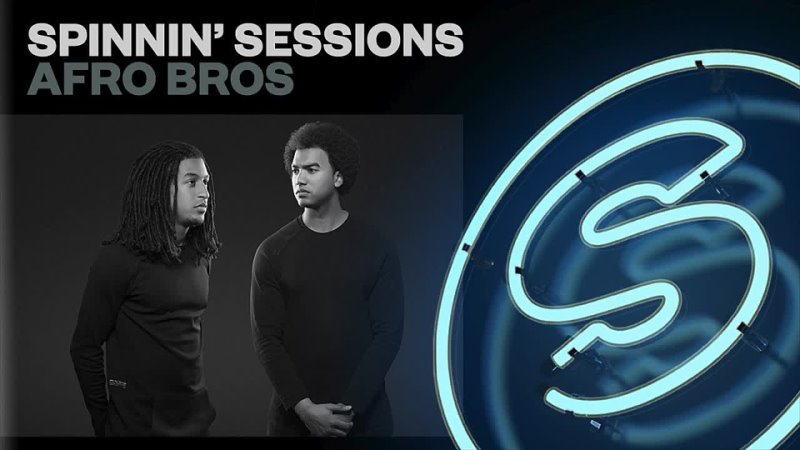Spinnin Sessions Radio Episode, 316, Afro