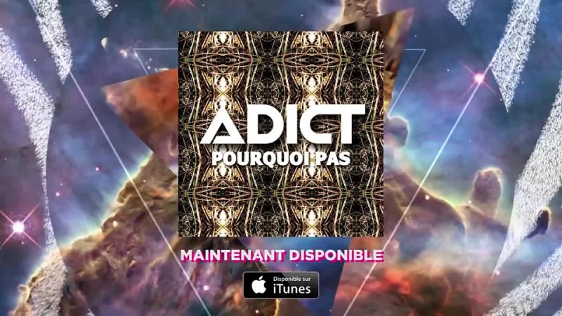 Adict - Pourquoi Pas (2014)