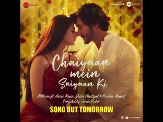 Тизер: Chaiyaan Mein Saiyaan Ki