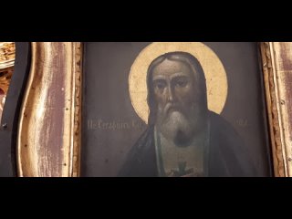 Пять чудотворных икон и мощи Преподобного Серафима Саровского