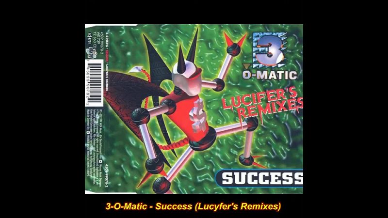 3 O Matic Success ( Hollywood Ex Cess Mix) ( Lucifers