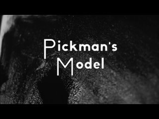 Pickman’s Model (2022)