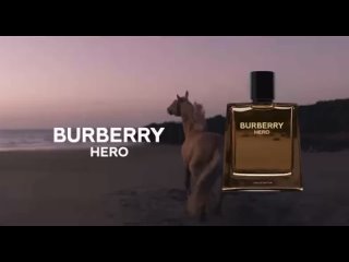 “It takes courage to embrace your extraordinary. Burberry Hero, the new Eau de Parfum”