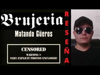 BRUJERIA - Matando güeros Убийство Гуэроса (американцы) (Обзор мнений) (Классический альбом)