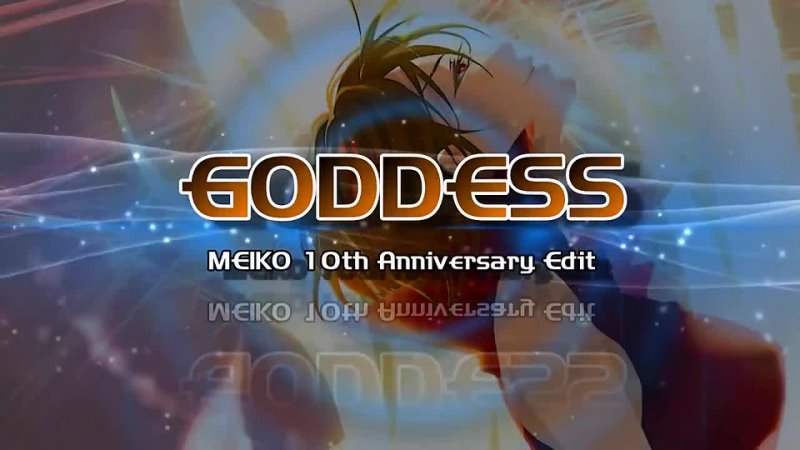 MEIKO - GODDESS -MEIKO 10th Anniversary Edit-