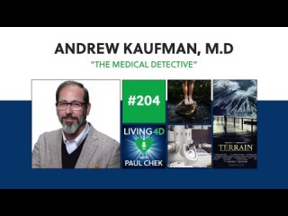 Dr. Andrew Kaufman - The Medical Detective