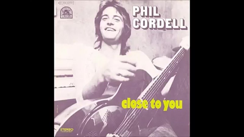 Phil Cordell Close To