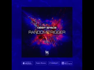 OUT NOW! PSL41 -  RANDOM TRIGGER - DEEP SPACE