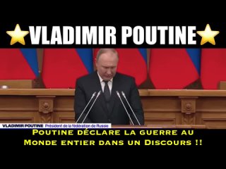 ⭐⭐⭐⭐⭐ Poutine déclare la guerre au Nouvel Ordre Mondial dans un Discours !!