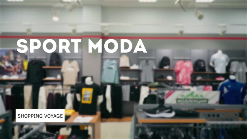 Shopping Voyage / Sport Moda