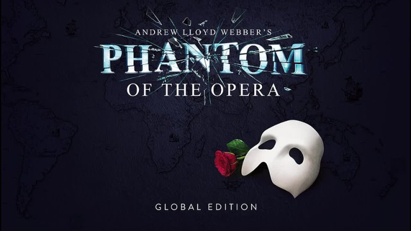 The Phantom of the Opera ( Global Edition) Andrew Lloyd