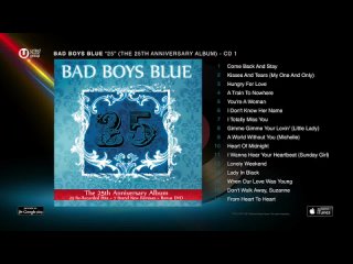 Bad Boys Blue - The 25th Anniversary Album 💜✨💜🎤🎧🎤