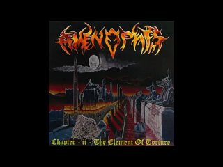 Amenophis - Chapter II - The Element of Torture (Full Album)