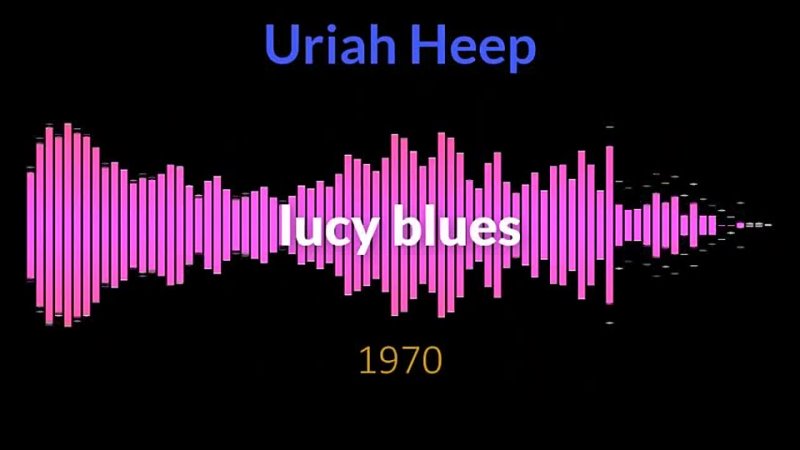 Uriah Heep - Lucy Blues .. v.