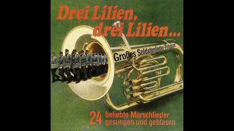 Drei Lilien drei Lilien Potpourri Musikkorps 6 der Bundeswehr ( Reupload, original
