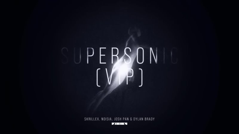 Skrillex, Noisia, josh pan  Dylan Brady - Supersonic (VIP)