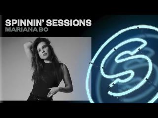 Spinnin' Sessions Radio - Episode #489 | Mariana Bo