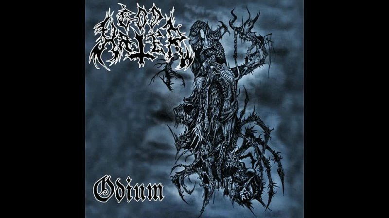 God Hater Odium Full length