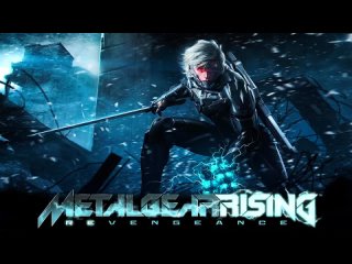 [SoundtrackVideoGame] Metal Gear Rising Revengeance Soundtrack (Full)