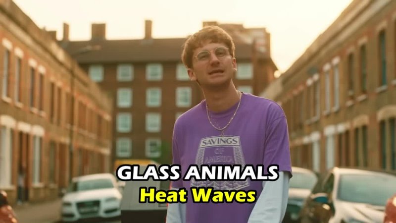 Glass Animals - Heat Waves Ru/Eng