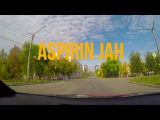 Aspirin Jah - Скорость (Быстрая прогулка по Каменску-Уральскому)