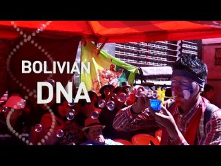 Bolivian DNA: Chasing the President