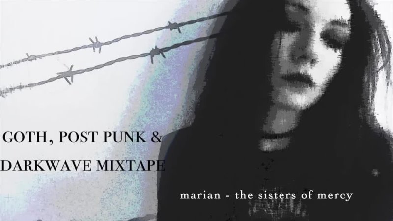 #goth, #post punk  #darkwave mixtape