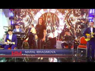 MARAL IBRAGIMOVA - TOY TOY _ МАРАЛ ИБРАГИМОВА - ТУЙ ТУЙ [geV0LmVD6iY]