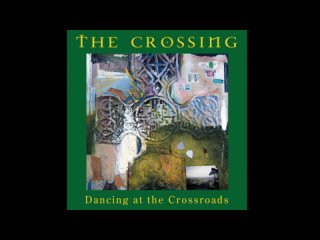 The Crossing - Redhaired Reels