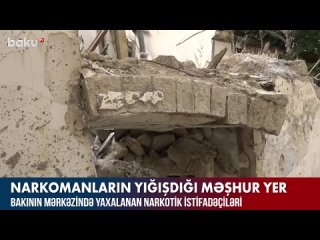 Bakının mərkəzində yaxalanan narkotik istifadəçiləri