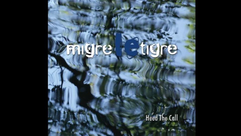 Migre Le Tigre Random Acts Of