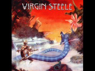 Virgin Steele - Virgin Steele [Full Album] 1982