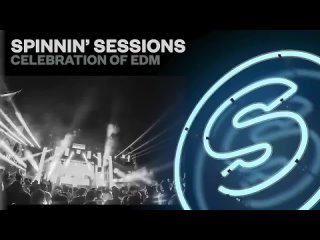 Spinnin' Sessions Radio - Episode #500 | Celebration of EDM