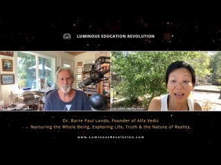 Luminous Education Revolution w/ Dr. Barre Lando & Dr. Edith Ubuntu Chan