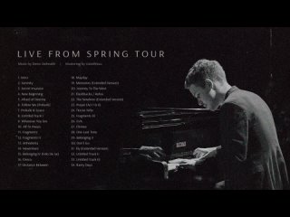 Denis Stelmakh - Live From Spring Tour [2022]