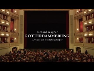 WAGNER - GÖTTERDÄMMERUNG - Live aus der Wiener Staatsoper