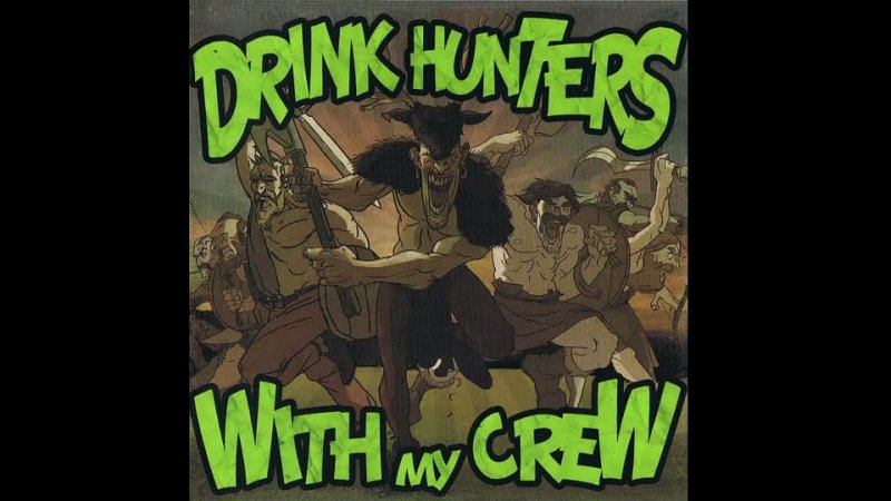 Drink Hunters - Fucking Cops