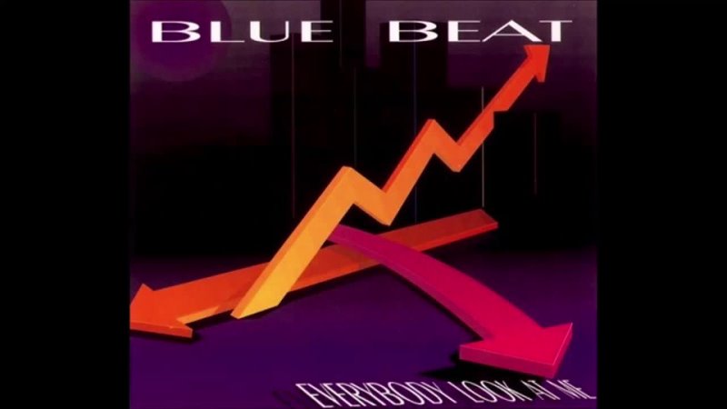 Blue Beat Everybody Look At Me ( Extended