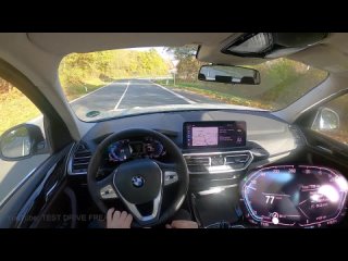 [TEST DRIVE FREAK] 2022 BMW X3 xDrive30d 286 PS TOP SPEED AUTOBAHN DRIVE POV