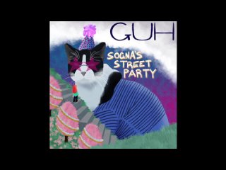 GUH - SOGNA'S STREET PARTY (BOOTLEG 9​/​24​/​22)