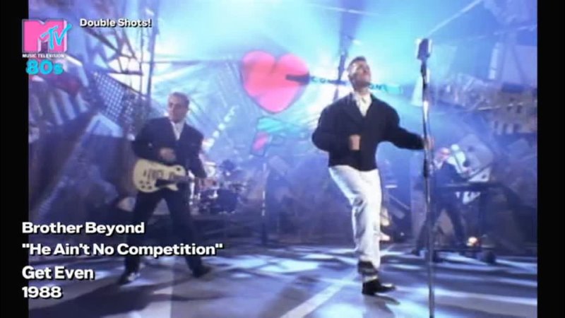 Brother Beyond He Aint No Competition ( MTV 80s UK) Double
