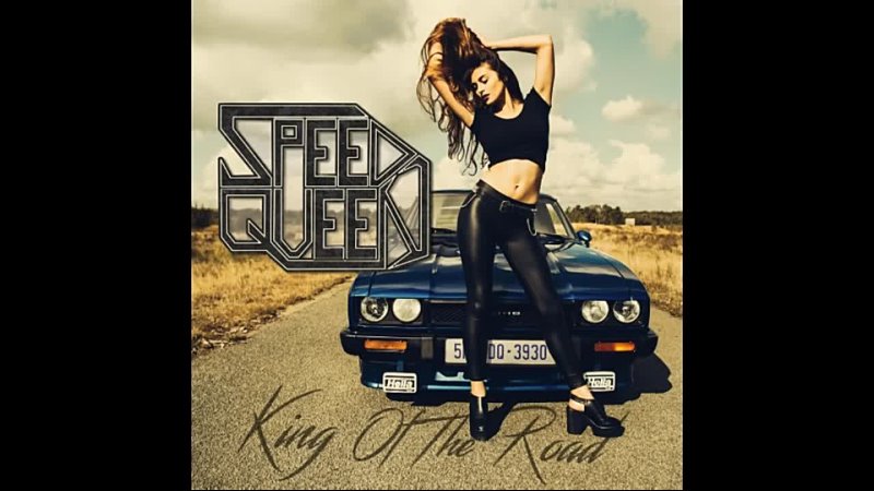 Speed Queen - King of the Road [EP] (2017)
