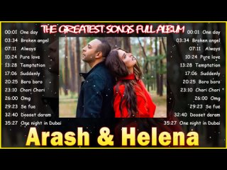 A.r.a.s.h Helena Best Songs Jukebox  Love and Rock Collection  Nonstop songs a.r.a.s.h